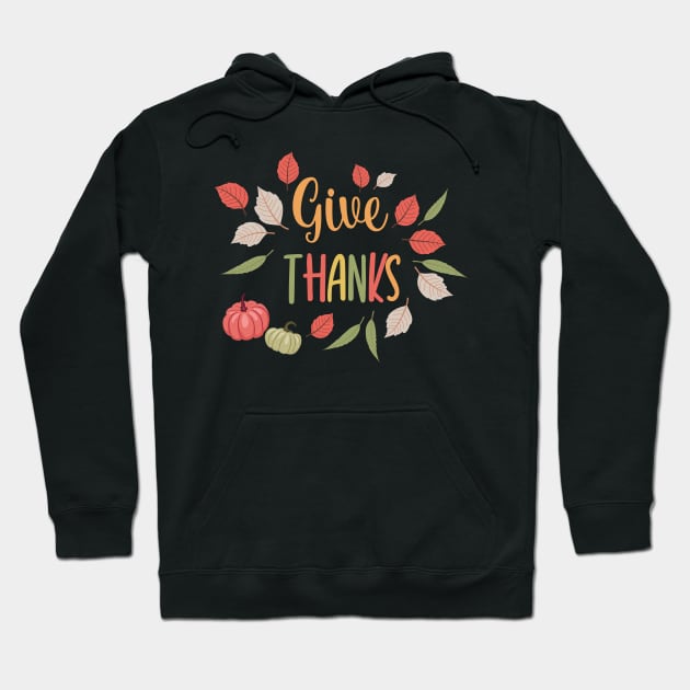 Give Thanks! Hoodie by SWON Design